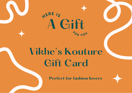 Vikhe’s Kouture Gift Card